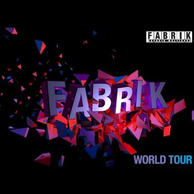 fabrik world tour